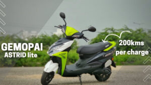 Gemopai Astrid Lite: स्टाइलिश लुक, शानदार परफॉर्मेंस और लंबी रेंज वाला किफायती इलेक्ट्रिक स्कूटर