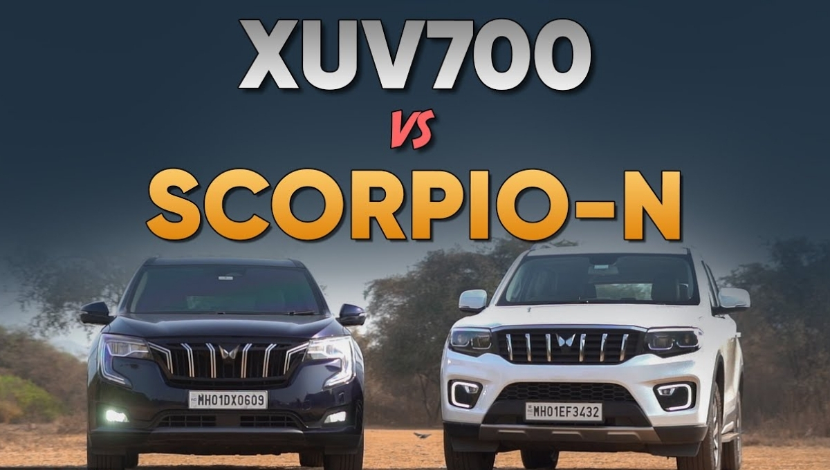 Mahindra XUV700 vs Mahindra Scorpio N