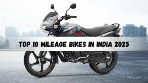 Top 10 Mileage Bikes In India 2025: पेट्रोल की चिंता खत्म करने वाली बेस्ट मोटरसाइकिलें